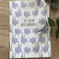 New Beginnings Greetings Cards